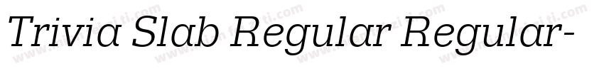 Trivia Slab Regular Regular字体转换